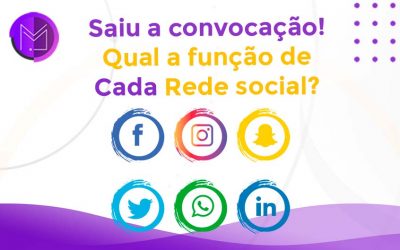 Saiu a convocação! Qual a função de cada rede social?