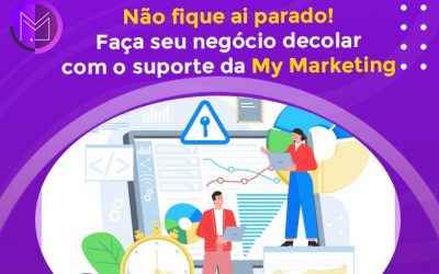 Faça seu negócio decolar com o suporte da My Marketing Digital